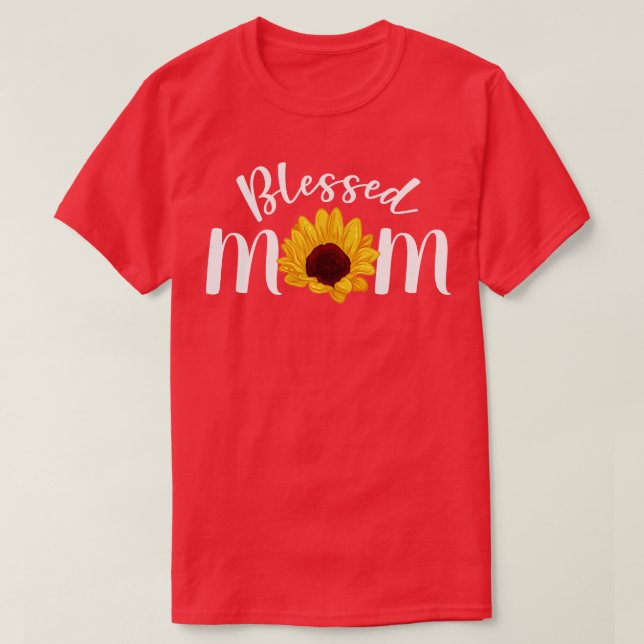 Blessed Mum Sunflower Motheris Day  T-Shirt (Design Front)