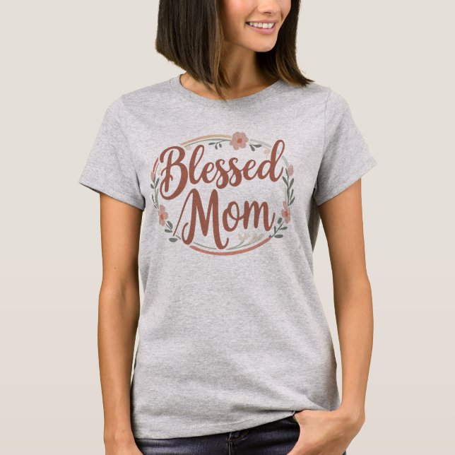 Blessed mum T-Shirt (Front)