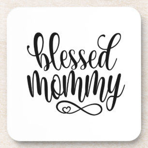 Blessed Mummy Mother's Day Quote   Coaster