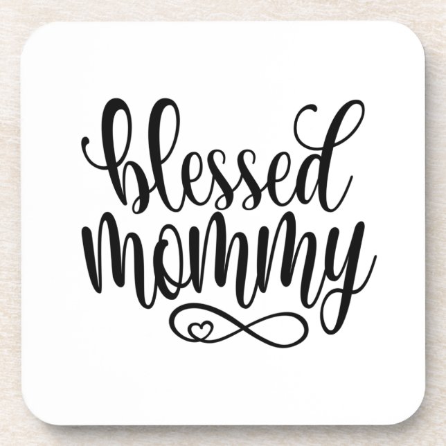 Blessed Mummy Mother's Day Quote | Coaster (Front)