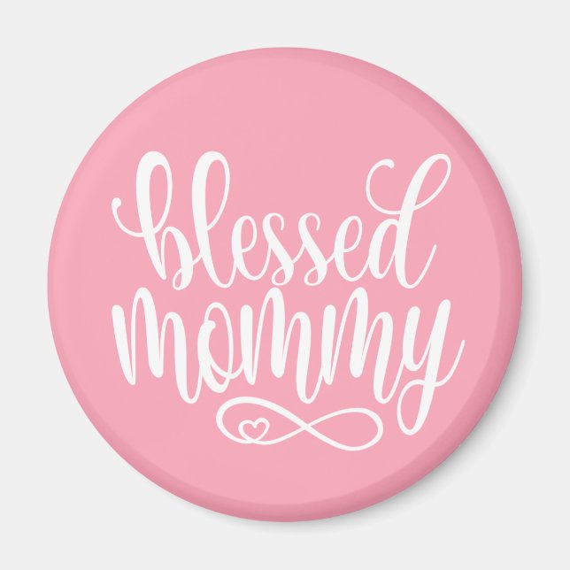 Blessed Mummy Mother's Day Quote | Magnet (Front)