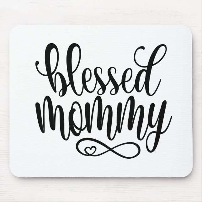 Blessed Mummy Mother's Day Quote | Mousepad (Front)