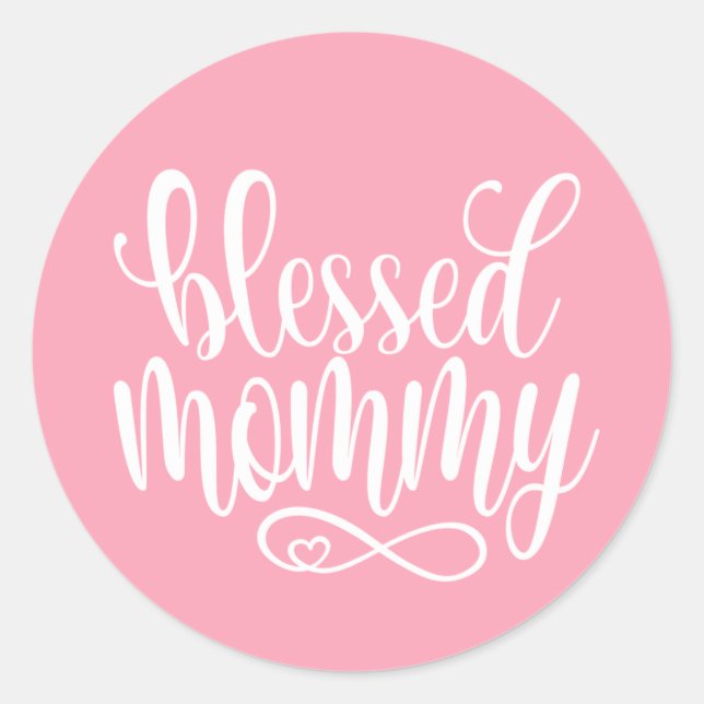 Blessed Mummy Mother's Day Quote | Sticker (Front)