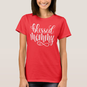 Blessed Mummy Mother's Day Quote T-Shirt