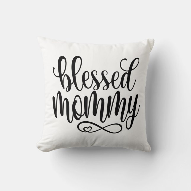 Blessed Mummy Mother's Day Quote | Throw Pillow (Front)