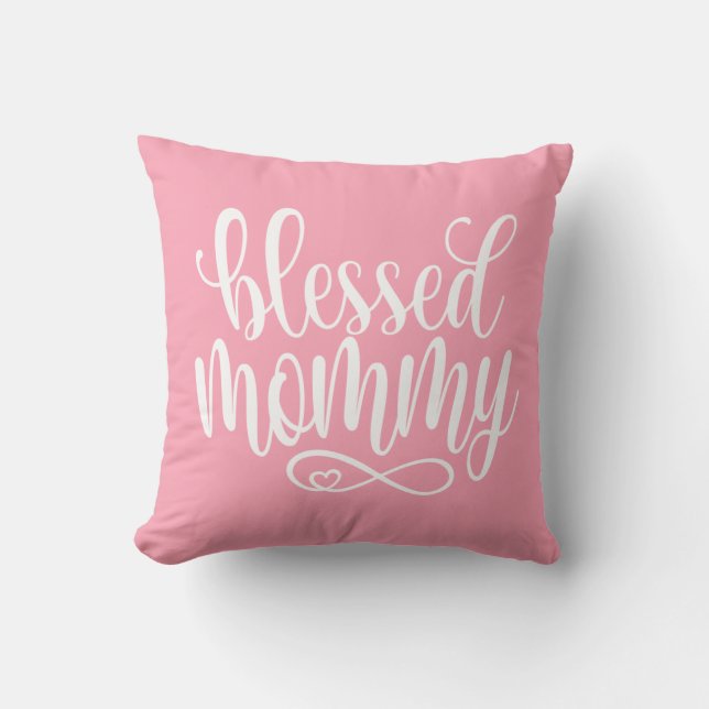 Blessed Mummy Mother's Day Quote | Throw Pillow (Front)