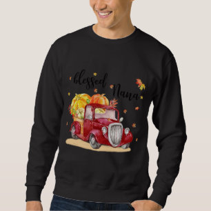 Blessed Nana Red Truck Holding Pumpkin Fall Autumn Sweatshirt