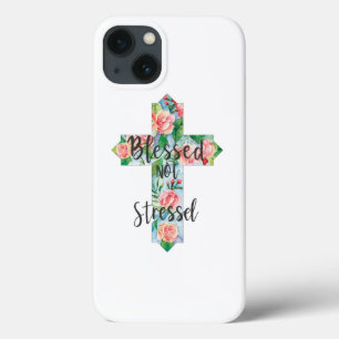 Blessed not Stressed Cross iPhone 13 Case