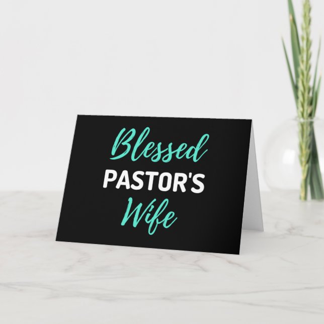 Blessed Pastor's Wife Card (Front)
