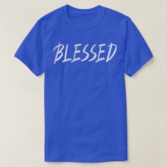 BLESSED QUOTE Positive Optimistic Mindful Thanksgi T-Shirt (Design Front)