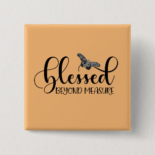 Blessed Quote with Sunflower Butterfly 15 Cm Square Badge