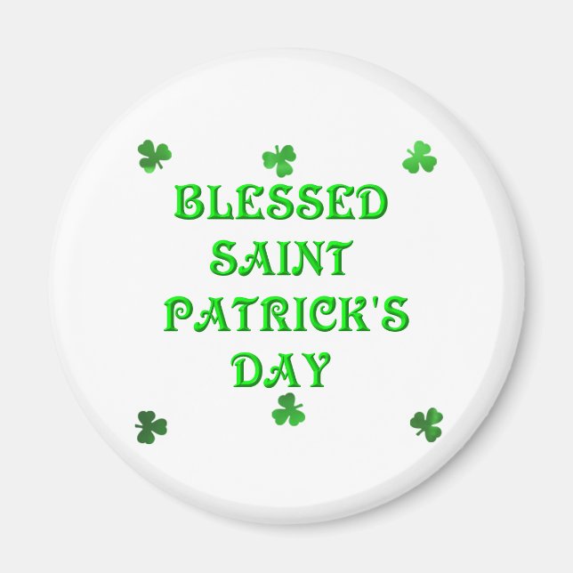 Blessed Saint Patrick's Day (1) Magnet (Front)
