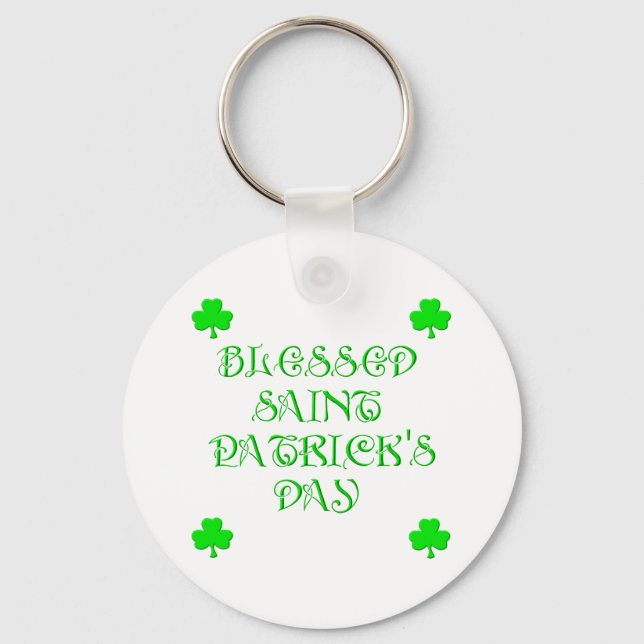 Blessed Saint Patrick's Day (3) Key Ring (Front)