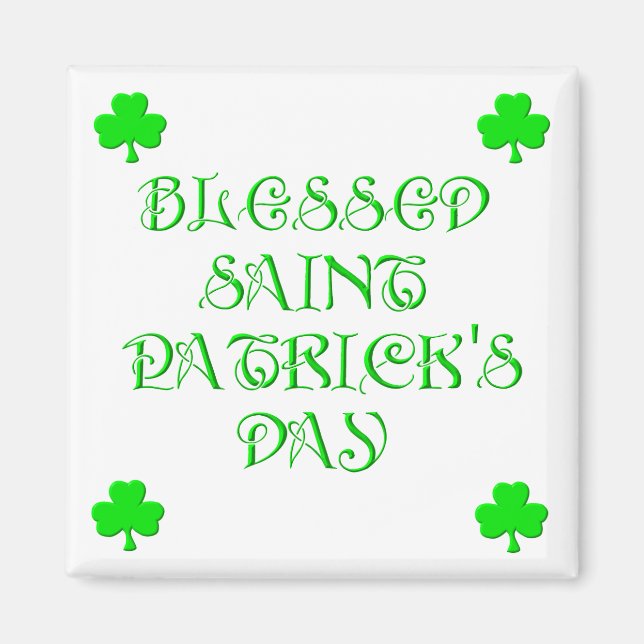 Blessed Saint Patrick's Day (3) Magnet (Front)