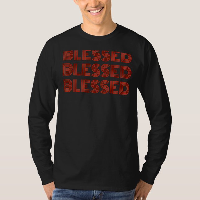 Blessed T-Shirt (Front)