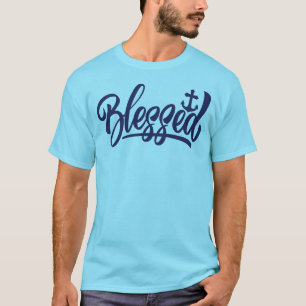 Blessed T-Shirt Colour Option