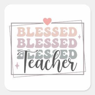Blessed Teacher Square Sticker