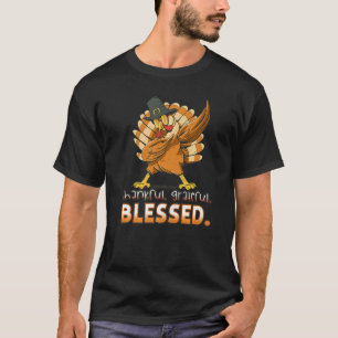 Blessed Thankful Dab Dabbing Turkey Thanksgiving   T-Shirt