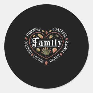 Blessed Thankful Family Thanksgiving 3  Classic Round Sticker