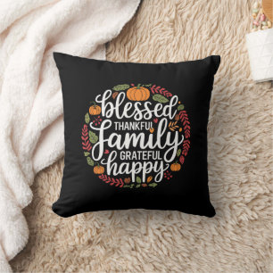 Blessed Thankful Family Thanksgiving Dinner Cushion