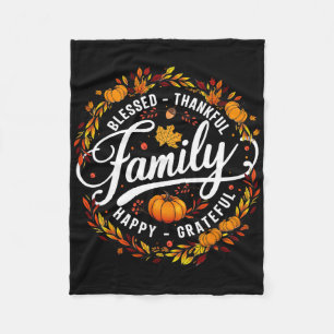 Blessed Thankful Happy Grateful Family Matching Th Fleece Blanket