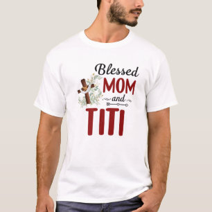 Blessed Titi For Women Flower Decor Titi T-Shirt