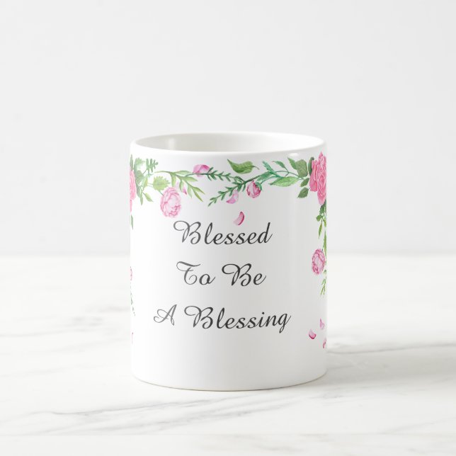 Blessed To Be A Blessing Coffee Mug (Center)