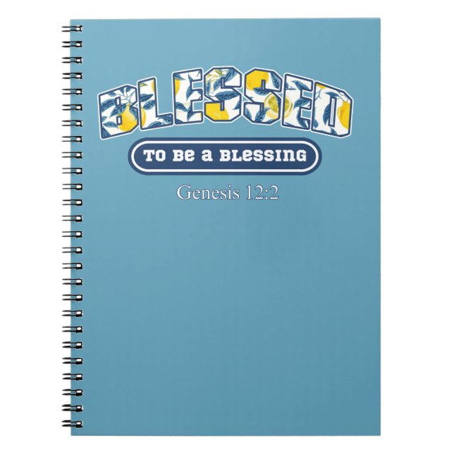 Blessed To Be A Blessing Italian Lemon Design Notebook (Front)