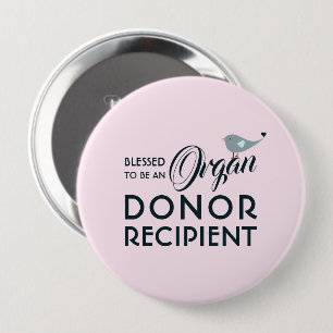 Blessed To Be An Organ Donor Recipient Pink Round 10 Cm Round Badge