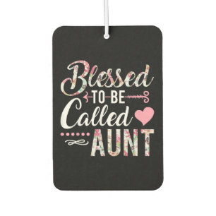 Blessed To Be Called Aunt Floral Women Gift Car Air Freshener