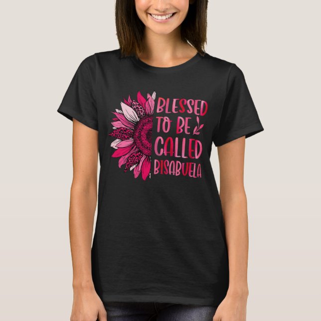 Blessed To Be Called Bisabuela Cute Floral Women M T-Shirt (Front)