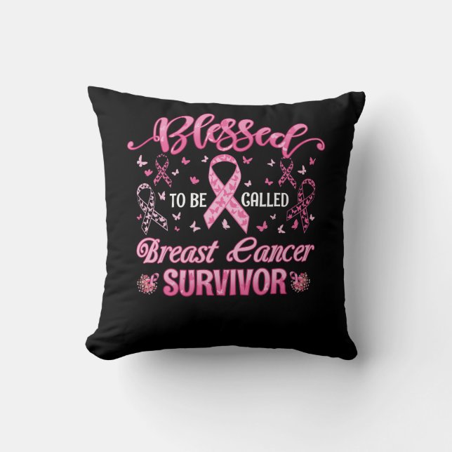 Blessed To Be Called Breast Cancer Survivor Pink R Cushion (Front)