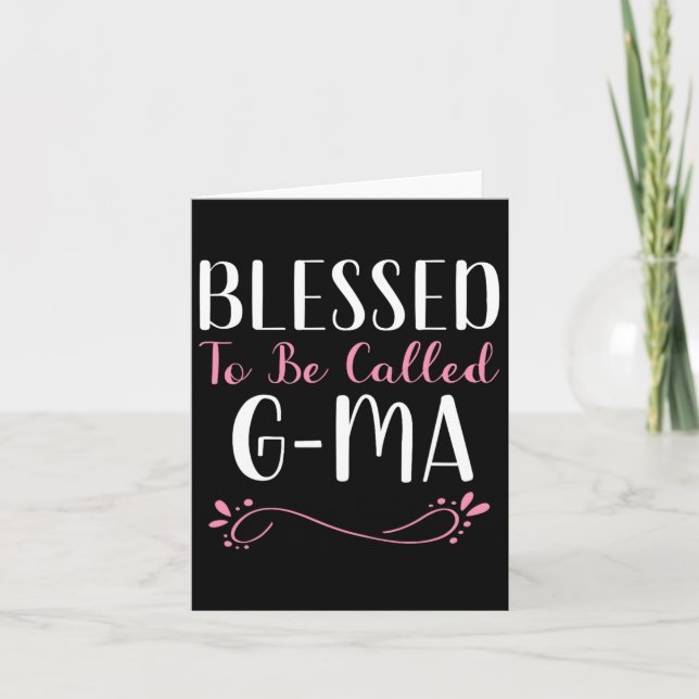 Blessed To Be Called G-ma Cute Cool Gma  Card (Front)