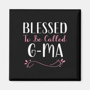Blessed To Be Called G-ma Cute Cool Gma Magnet