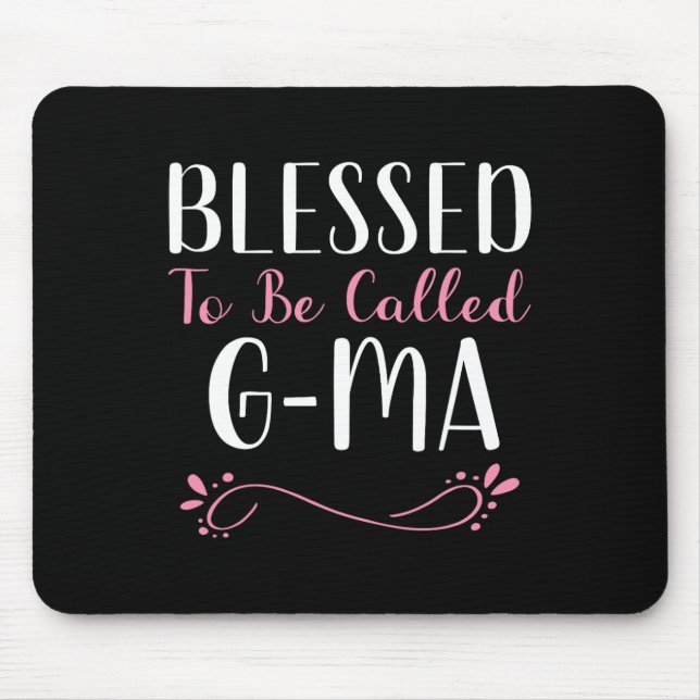 Blessed To Be Called G-ma Cute Cool Gma  Mouse Mat (Front)