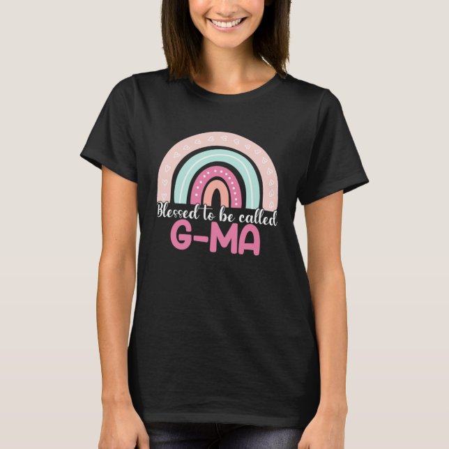 Blessed To Be Called G Ma Rainbow Mothers Day Mom  T-Shirt (Front)