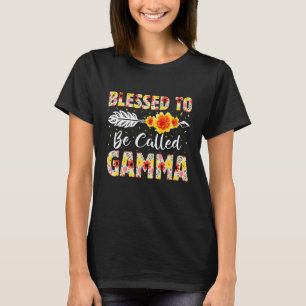 Blessed To Be Called Gamma Sunflower Mother's Day T-Shirt