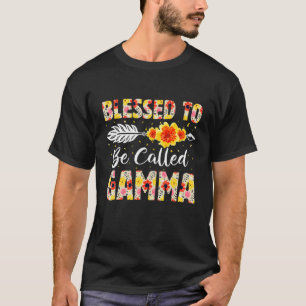 Blessed To Be Called Gamma Sunflower Mother's Day T-Shirt
