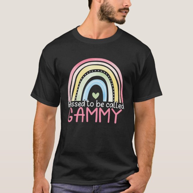 Blessed To Be Called Gammy Rainbow Mother s Day Be T-Shirt (Front)