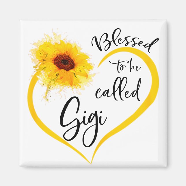 Blessed To Be Called gigi Sunflower Gifts Magnet (Front)