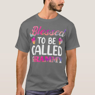 Blessed To Be Called Grammy , Funny Mothers Day Gr T-Shirt