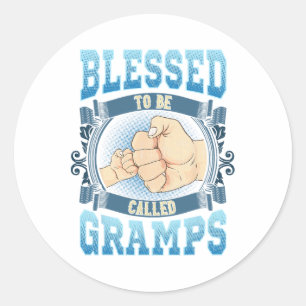 Blessed To Be Called Gramps Gifts Gramps Fathers D Classic Round Sticker