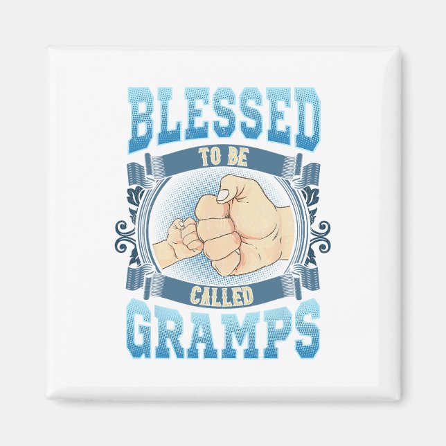 Blessed To Be Called Gramps Gifts Gramps Fathers D Magnet (Front)