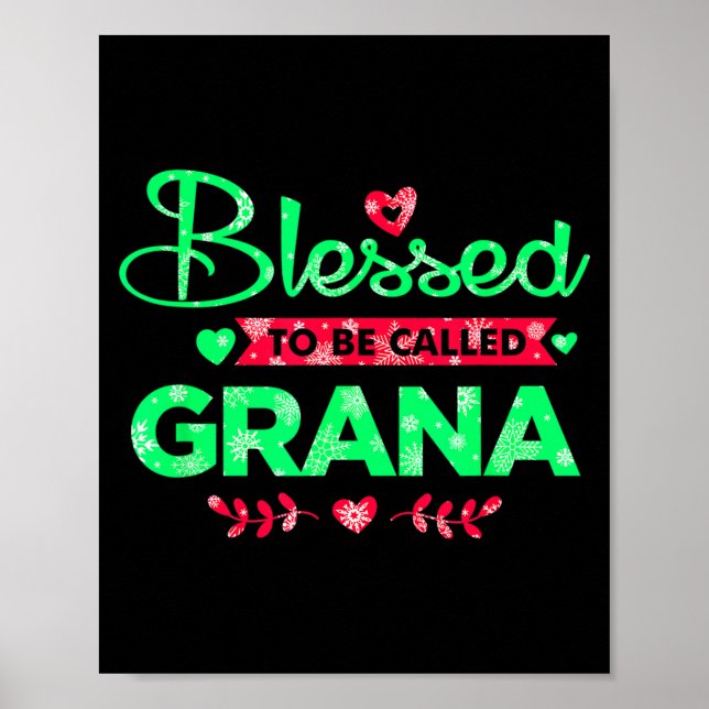 Blessed To Be Called Grana Funny Grandma Christmas Poster (Front)