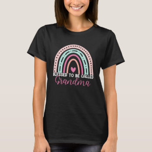 Blessed To Be Called Grandma Rainbow Mum Grandma W T-Shirt