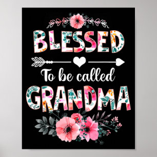 Blessed to be called grandma shirt funny grandma poster