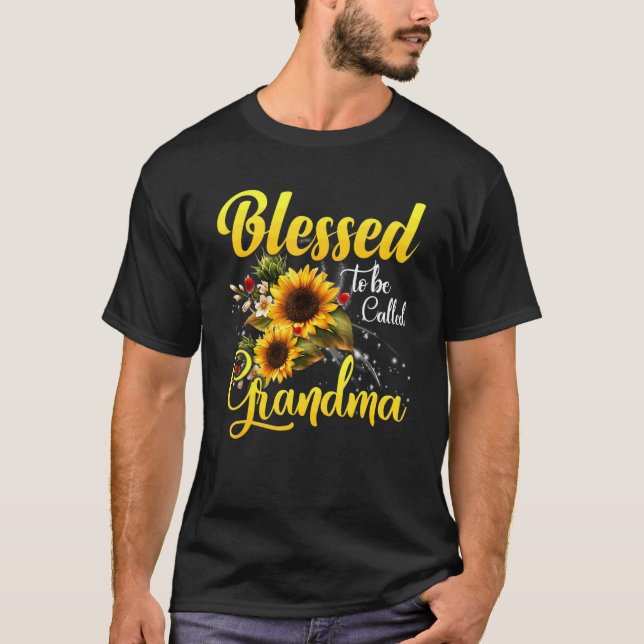 Blessed To Be Called Grandma  Sunflower  Grandma 2 T-Shirt (Front)