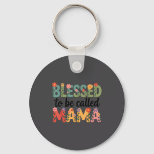 Blessed To Be Called Mama Floral Motherhood Saying Key Ring