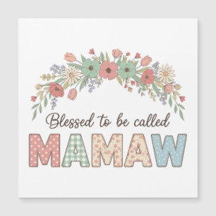 Blessed to be called Mamaw