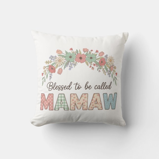 Blessed to be called Mamaw Cushion (Front)